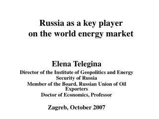 Russia as a key player on the world energy market