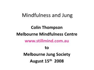 Mindfulness and Jung