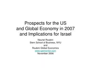 Prospects for the US and Global Economy in 2007 and Implications for Israel