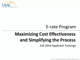 Maximizing Cost Effectiveness and Simplifying the Process