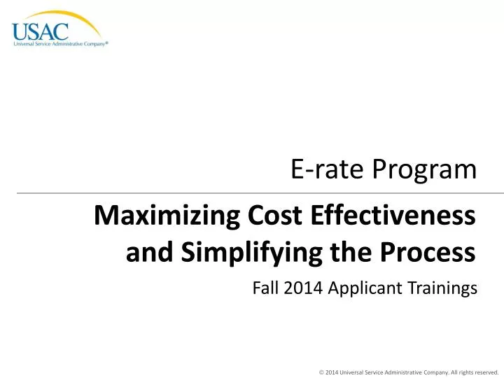 maximizing cost effectiveness and simplifying the process
