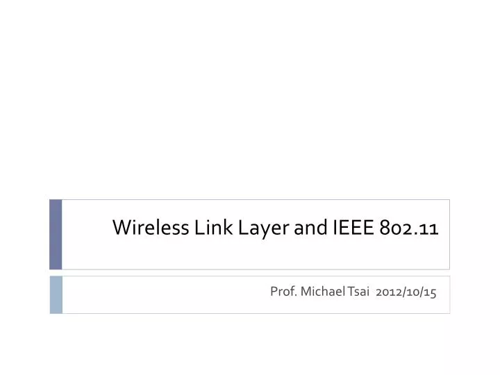 wireless link layer and ieee 802 11