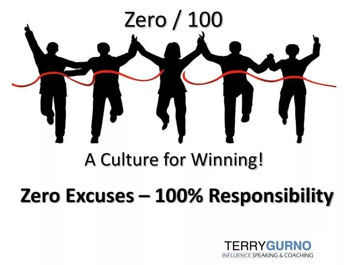zero excuses 100 responsibility