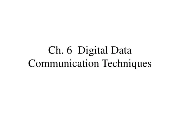 ch 6 digital data communication techniques
