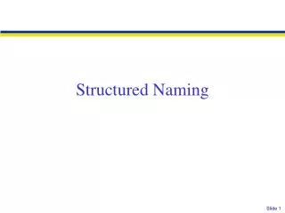 Structured Naming