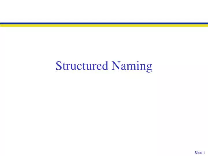structured naming