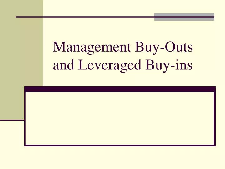 management buy outs and leveraged buy ins