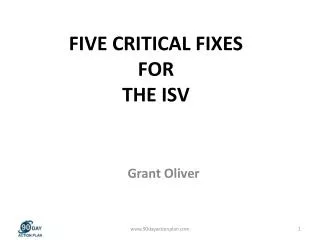 FIVE CRITICAL FIXES FOR THE ISV