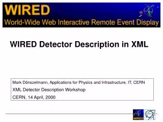WIRED Detector Description in XML