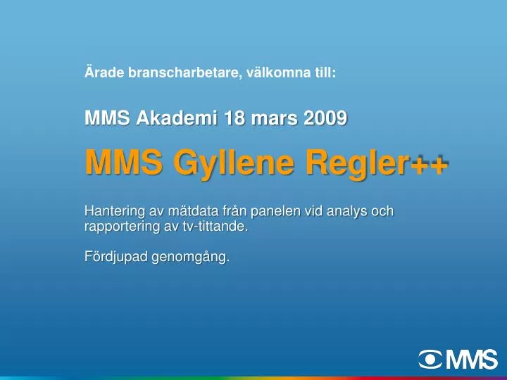 mms akademi 18 mars 2009