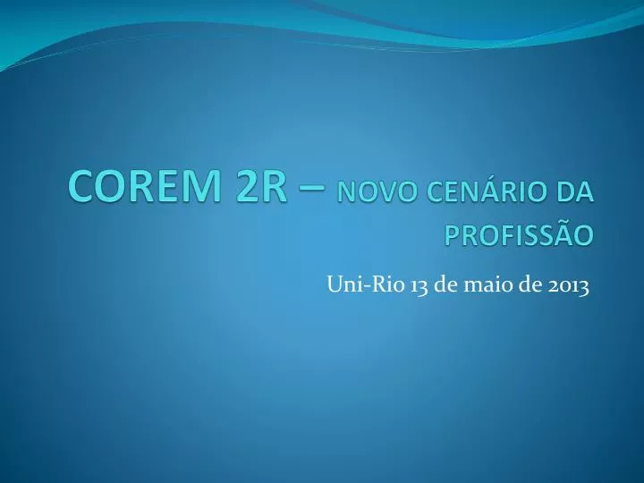 corem 2r novo cen rio da profiss o