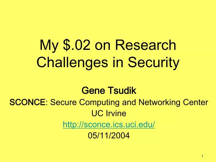 my 02 on research challenges in security
