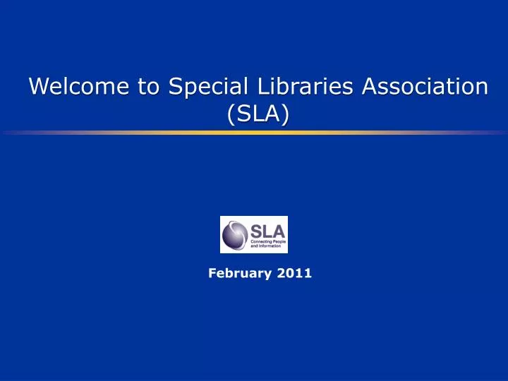 welcome to special libraries association sla