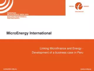MicroEnergy International Linking Microfinance and Energy -