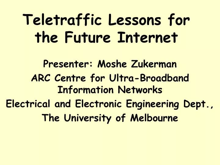 teletraffic lessons for the future internet