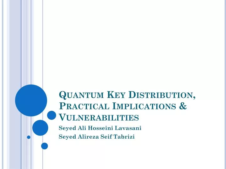quantum key distribution practical implications vulnerabilities