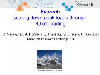 Everest: scaling down peak loads through I/O off-loading