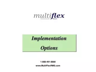 1-888-491-8888 MultiFlexRMS