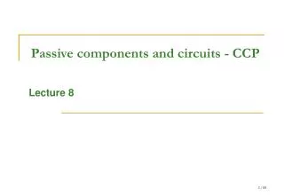 Passive components and circuits - CCP