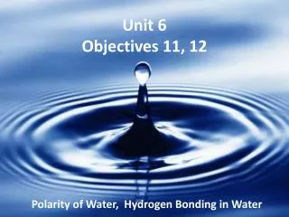 Unit 6 Objectives 11, 12