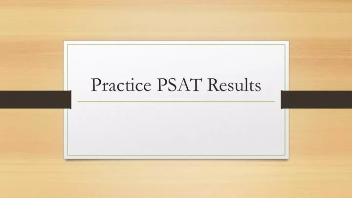 practice psat results