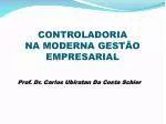 CONTROLADORIA NA MODERNA GESTÃO EMPRESARIAL - slide 1