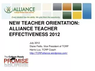 New Teacher Orientation: Alliance Teacher effectiveness 2012