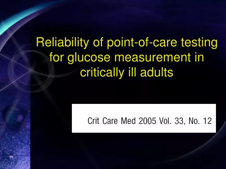 reliability of point of care testing for glucose measurement in critically ill adults
