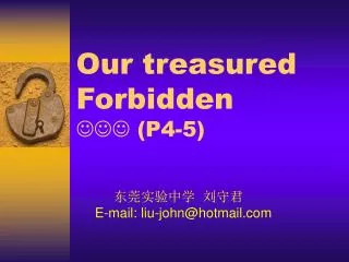 Our treasured Forbidden ??? (P4-5)