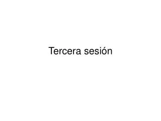 tercera sesi n