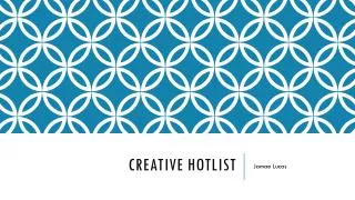 creative hotlist