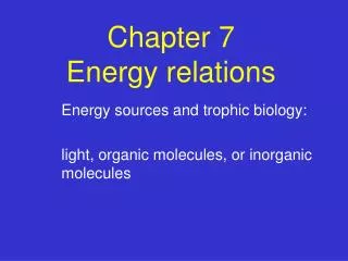 Chapter 7 Energy relations