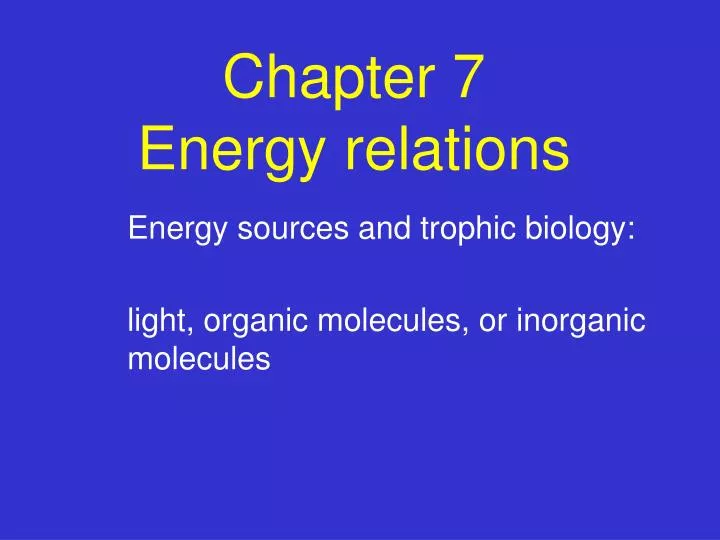 chapter 7 energy relations
