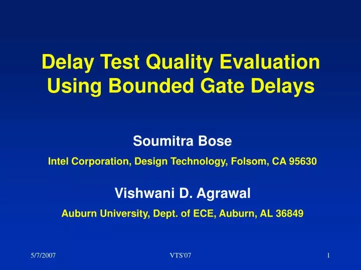 delay test quality evaluation using bounded gate delays