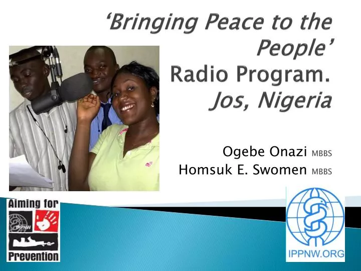 bringing peace to the people radio program jos nigeria