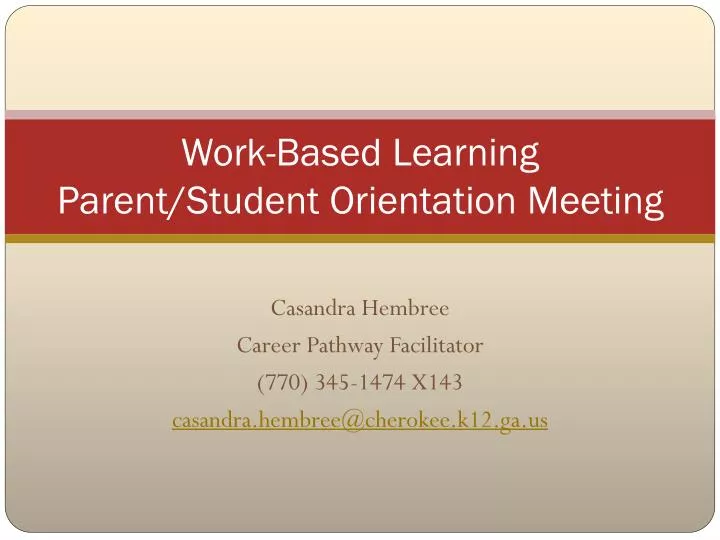 work based learning parent student orientation meeting