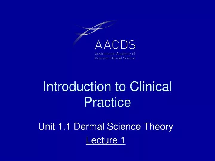 introduction to clinical practice