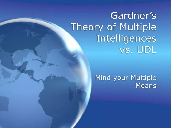 gardner s theory of multiple intelligences vs udl