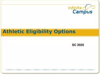 Athletic Eligibility Options