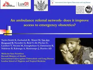 An ambulance referral network- does it improve access to emergency obstetrics?