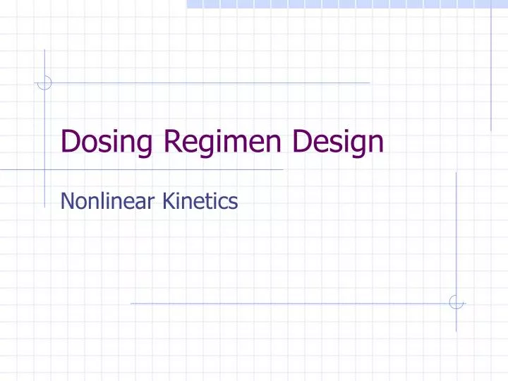dosing regimen design