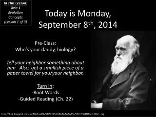 Today is Monday, September 8 th , 2014