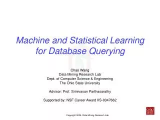 Machine and Statistical Learning for Database Querying