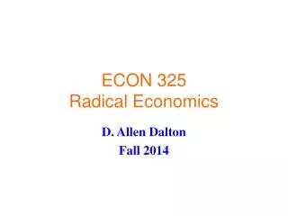 ECON 325 Radical Economics