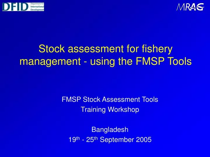 stock assessment for fishery management using the fmsp tools