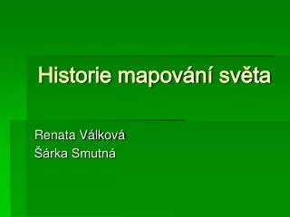 historie mapov n sv ta