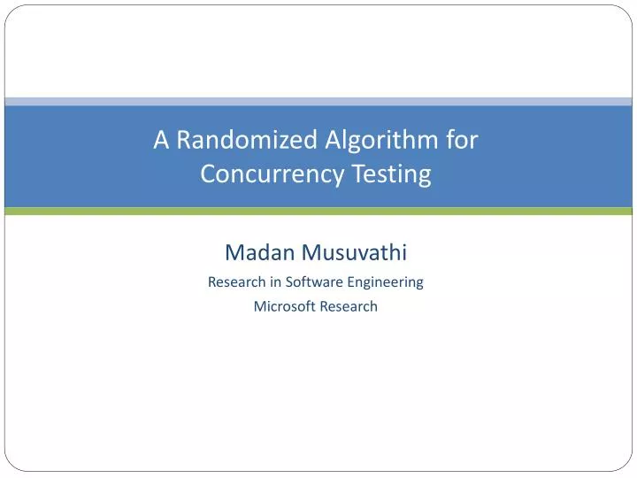 a rand omized algorithm for concurrency testing