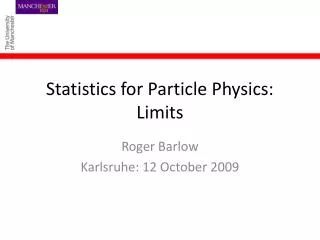 Statistics for Particle Physics: Limits