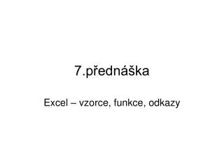 7 p edn ka