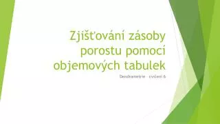 zji ov n z soby porostu pomoc objemov ch tabulek